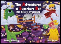 Cover of The Adventures of Superhero Dan: Dan Goes to Dreamland